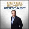The Peter Schiff Podcast